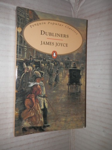 Dubliners james joyce - joyce, penguin