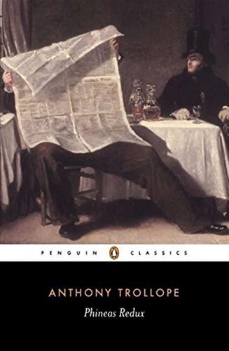 Phineas redux trollope - -,