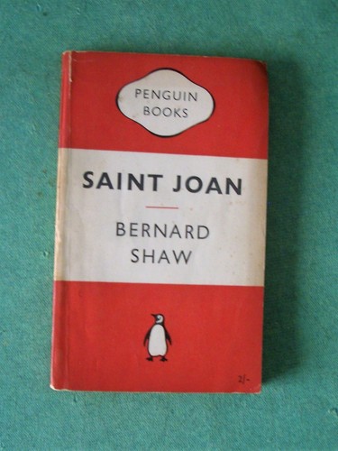 Saint joan bernard shaw - joan,